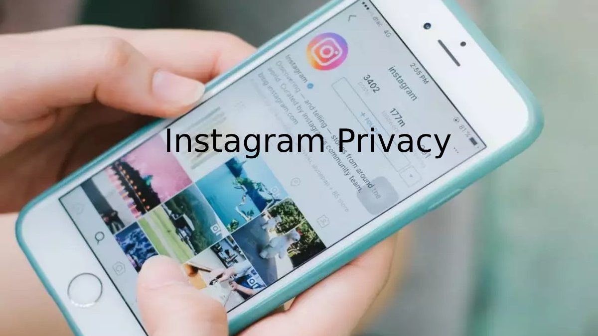 Instagram Privacy – Private, Block People, and More – 2023