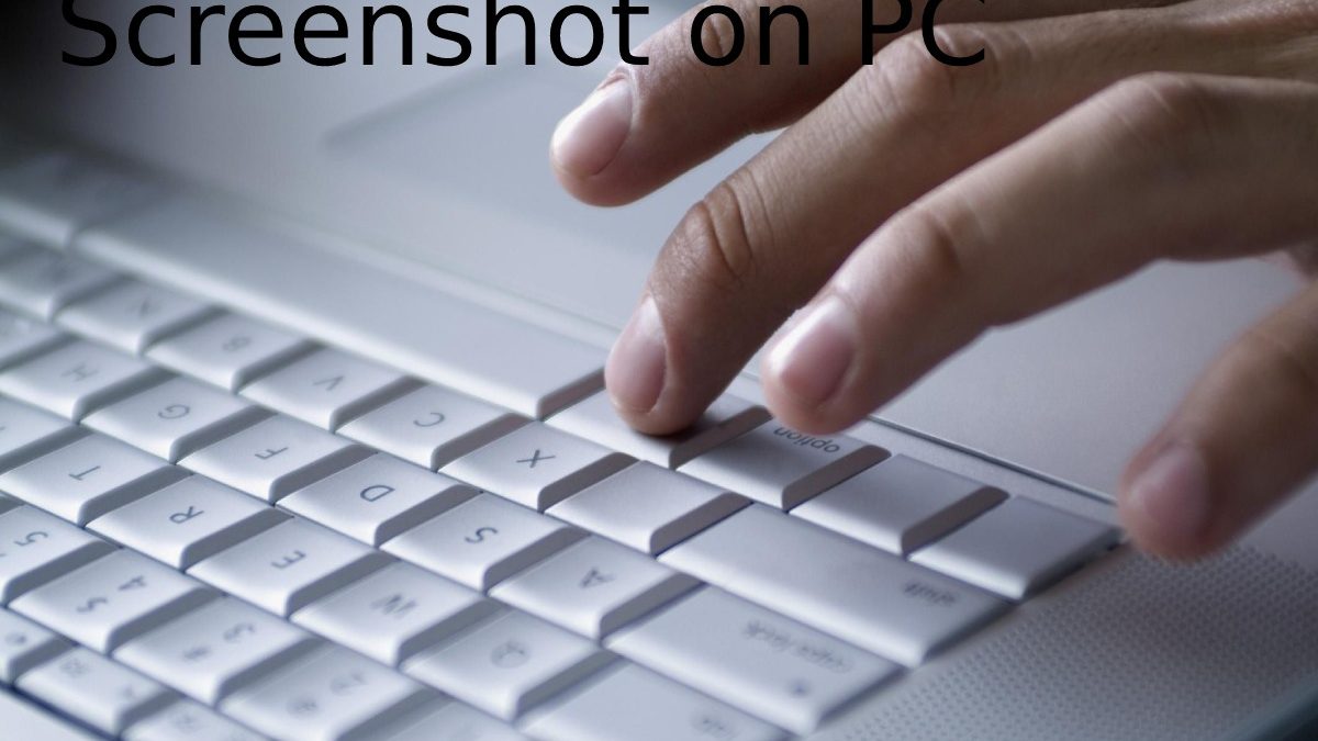 Screenshot on PC – 6 Screenshot Commands, and More