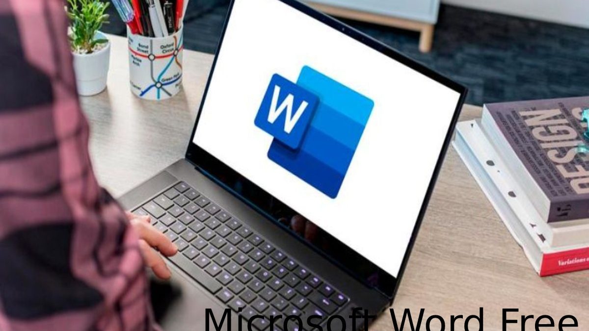 Microsoft Word Free – Instructions, Other Functions, and More