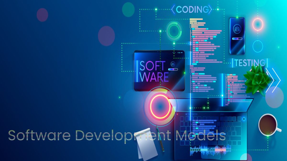Software Development Models
