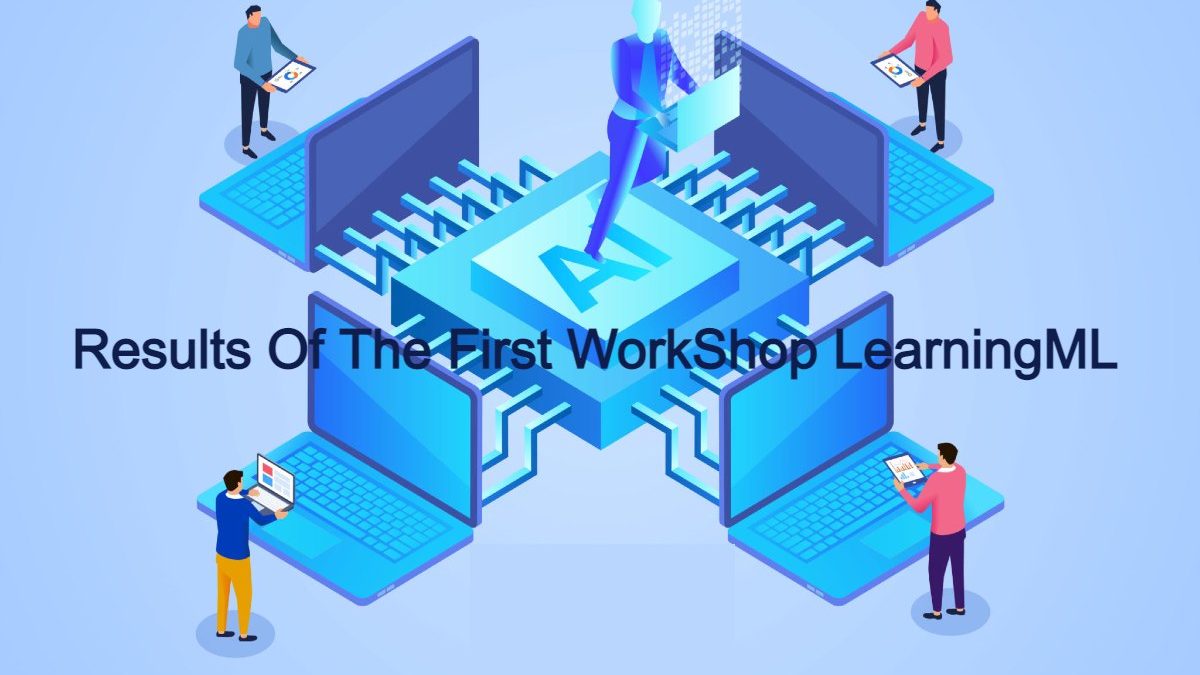 Results Of The First WorkShop LearningML to Learn About Artificial Intelligence