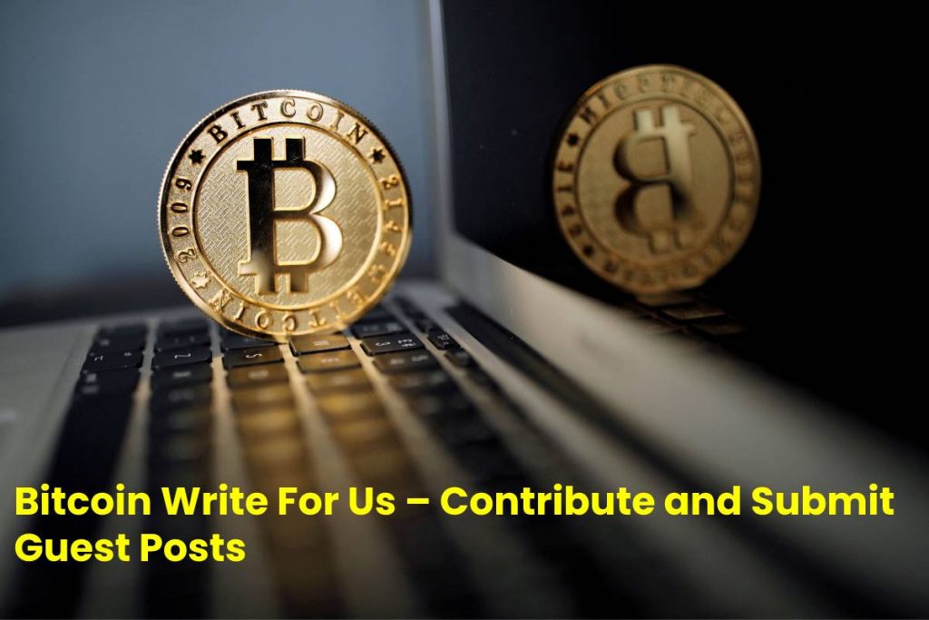 Bitcoin write for us