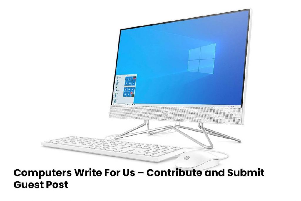 Computers Write For Us