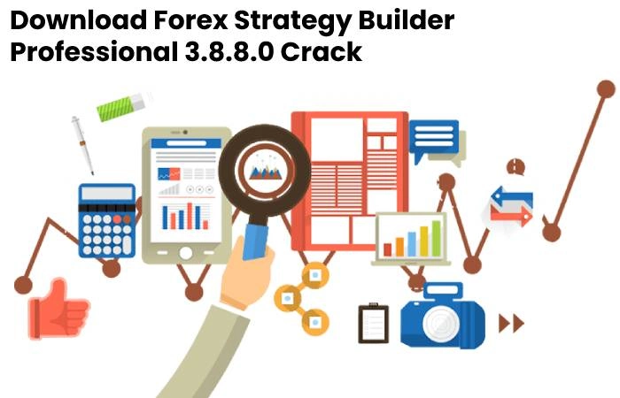 Download Forex Strategy Builder Professional 3.8.8.0 Crack