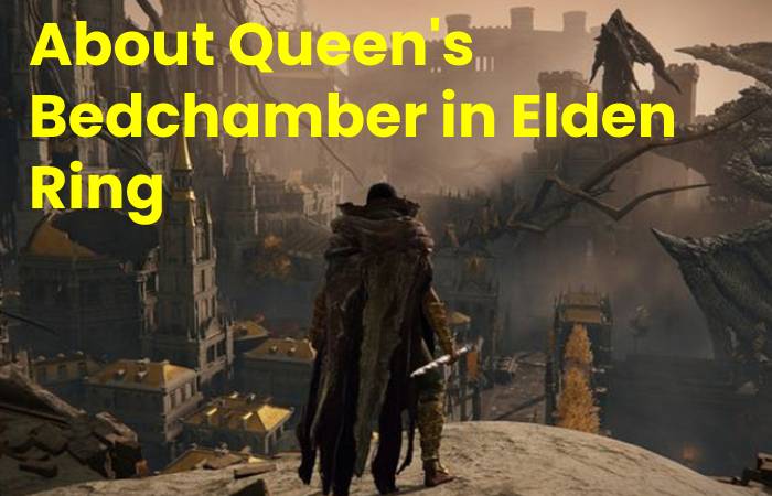 How To Get To Queens Bedchamber Elden Ring 