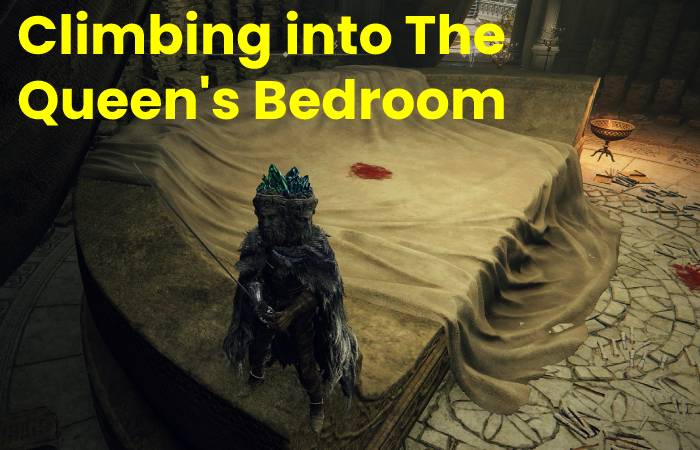 How To Get To Queens Bedchamber Elden Ring 
