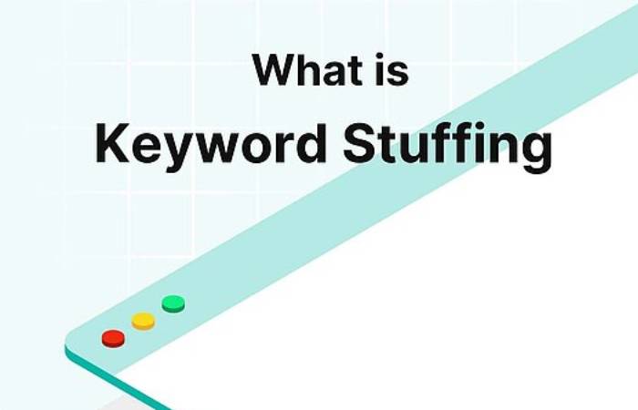 Keyword Stuffing - Terms of SEO and More
