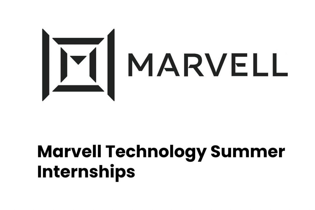 Marvell Technology Summer Internships