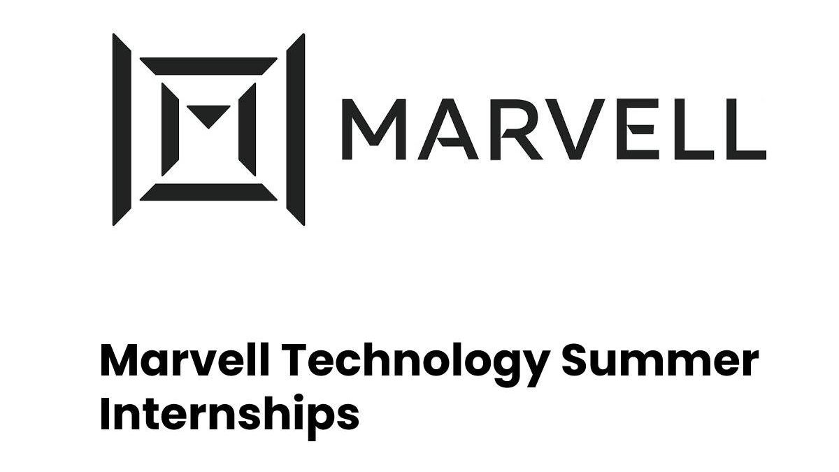 Marvell Technology Summer Internships