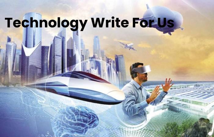 Technology write for us (1)