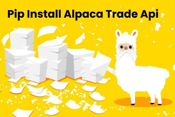 About Pip Install Alpaca Trade Api