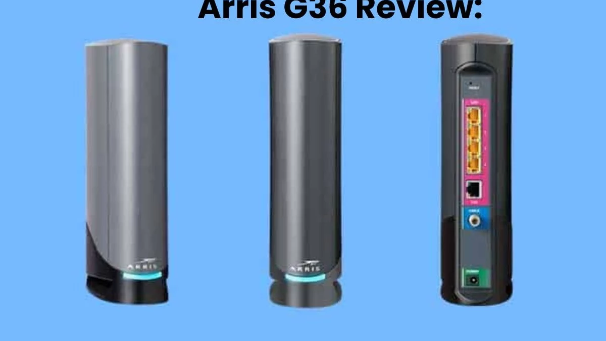 Arris G36 Review