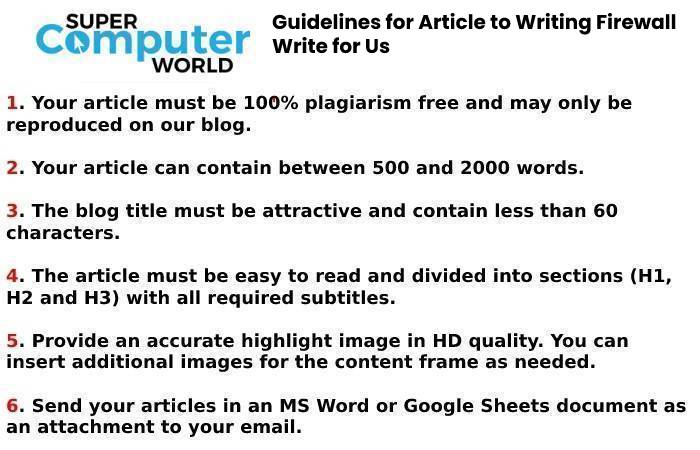 Guidelines for Article to Writing Firewall Write for Us
