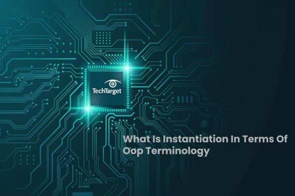 what is instantiation in terms of oop terminology