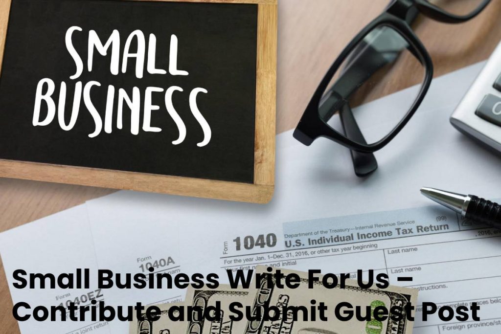 Small Business Write For Us