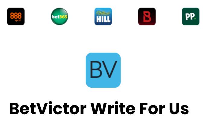 BetVictor Write For Us