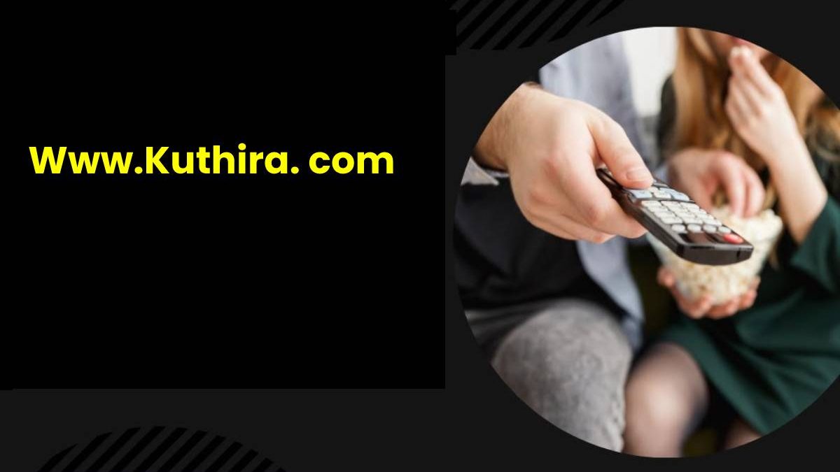 Www.Kuthira. com