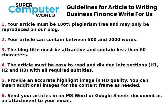 Business Finance Write For Us – Contribute and Submit Guest Post