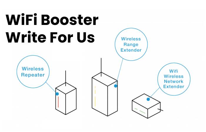 wi-fi booster write for us (1)