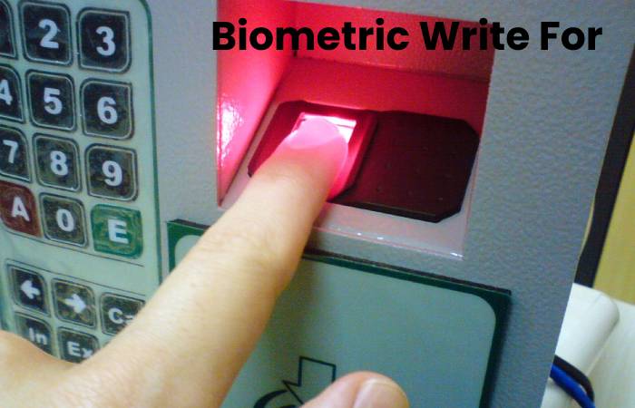 Biometric Write For Us (1)