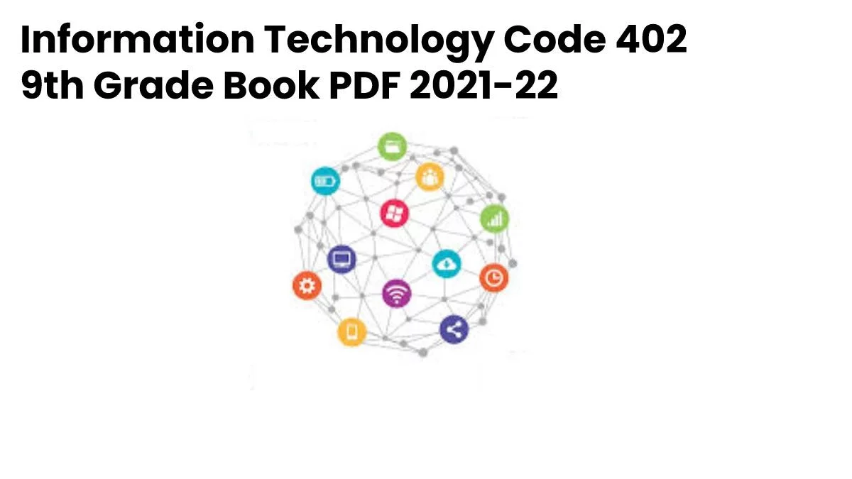 Information Technology Code 402 9th Grade Book PDF