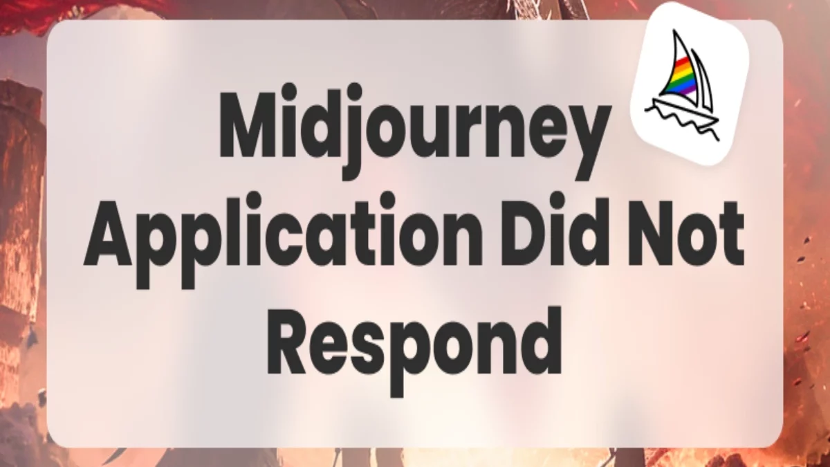 Midjourney: The Application Did Not Respond