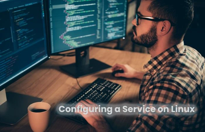 Configuring a Service on Linux
