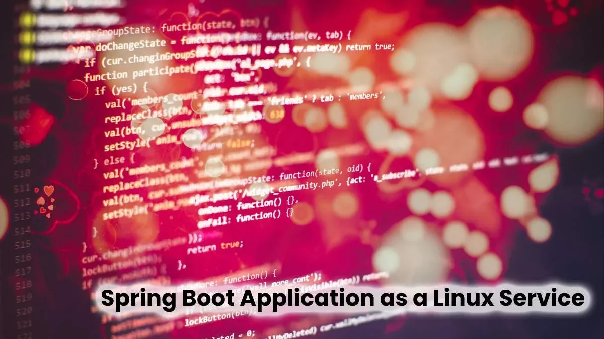 How to run a Spring Boot Application as a Linux Service?