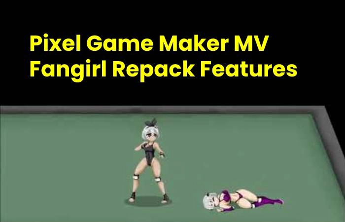 Pixel Game Maker MV Fangirl Repack Features