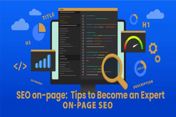 SEO on-page Expert_ Tips to Become an Expert