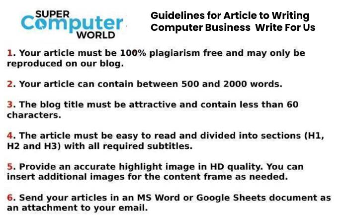 Guidelines for Article to Writing Computer Business  Write For Us