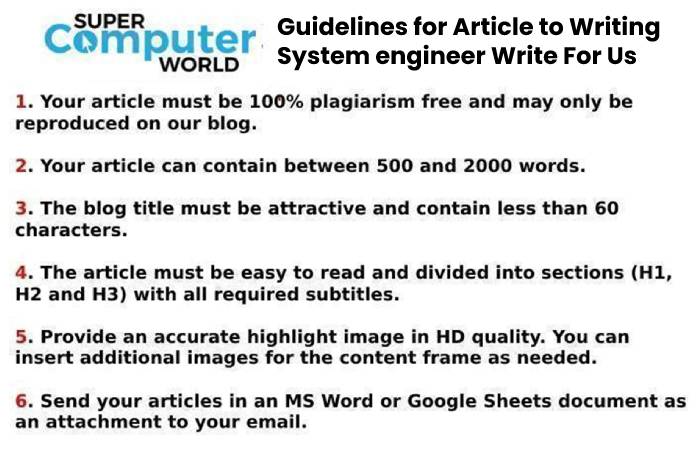 Guidelines for Article to Writing System engineer Write For Us