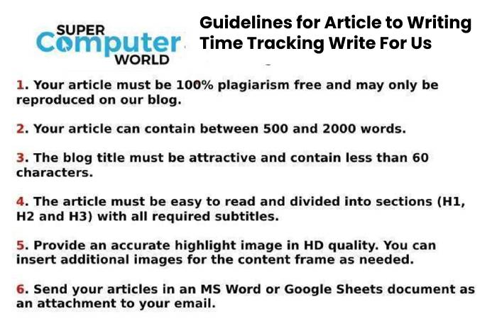 Guidelines for Article to Writing Time Tracking Write For Us