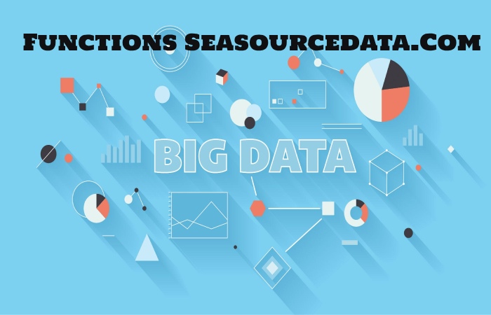 Functions Seasourcedata.Com Big Data