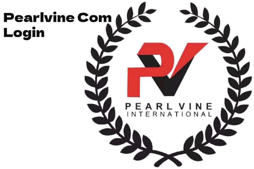 Learn More About Pearlvine Com Login