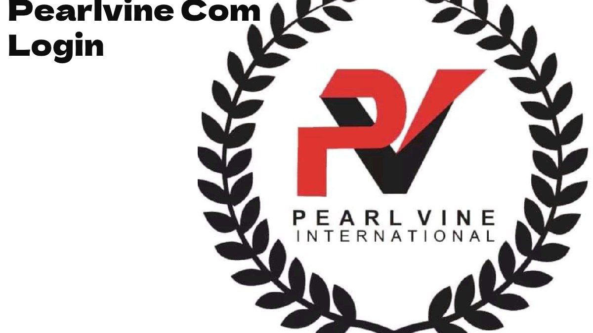 Learn More About Pearlvine Com Login