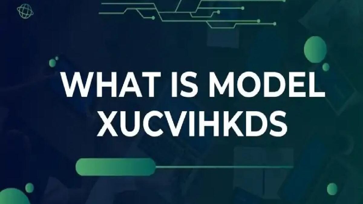 What Is Model XUCVIHKDS?
