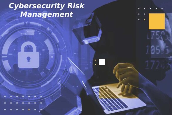 Cybersecurity Risk Management