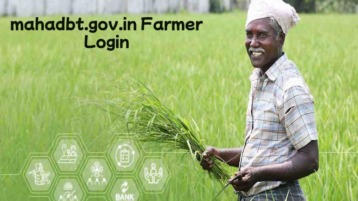 mahadbt.gov.in Farmer Login: The Digital Gateway for Maharashtra Farmers