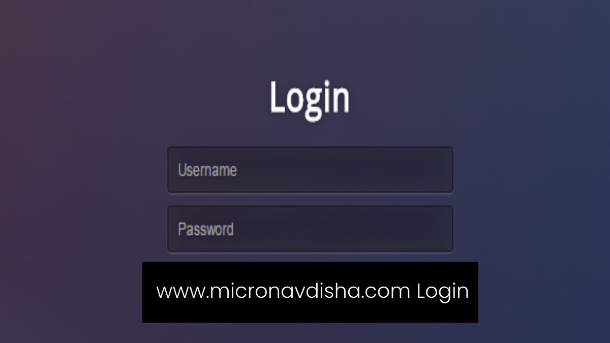 www.micronavdisha.com Login: Your Gateway to Smart Navigation